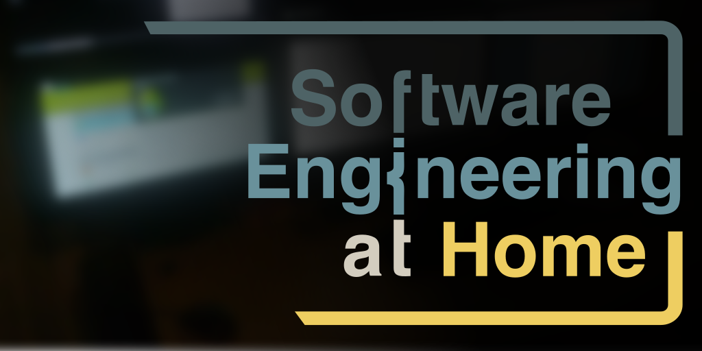 Software Engineering at Home Banner